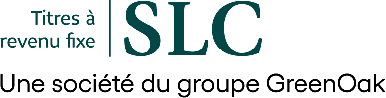 SLC Titres à revenu fixe une société du groupe GreenOak